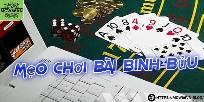 Mẹo hay nên áp dụng trong cách chơi bài bửu